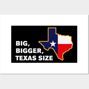 Big, Bigger, Texas Size (NEG) Posters and Art